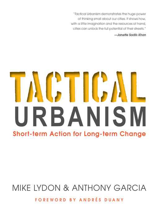 Title details for Tactical Urbanism by Mike Lydon - Available